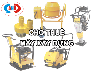 Cho thuê máy xây dựng